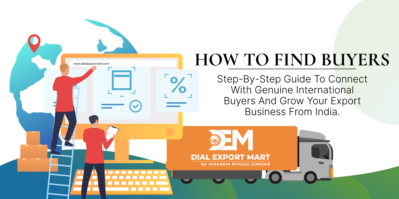 How to Find Buyers for Export from India: Step-by-Step Guide for Beginners